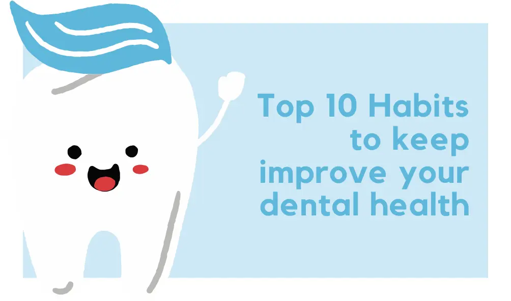 Habits for healthier teeth